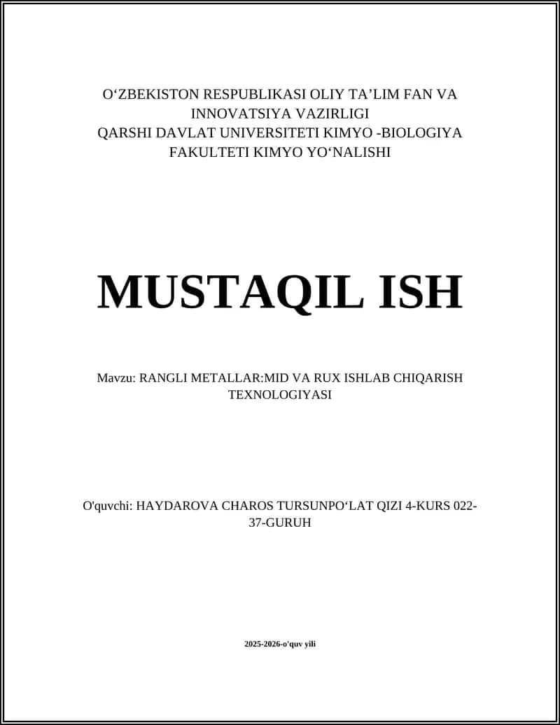 RANGLI METALLAR:MID VA RUX ISHLAB CHIQARISH TEXNOLOGIYASI
