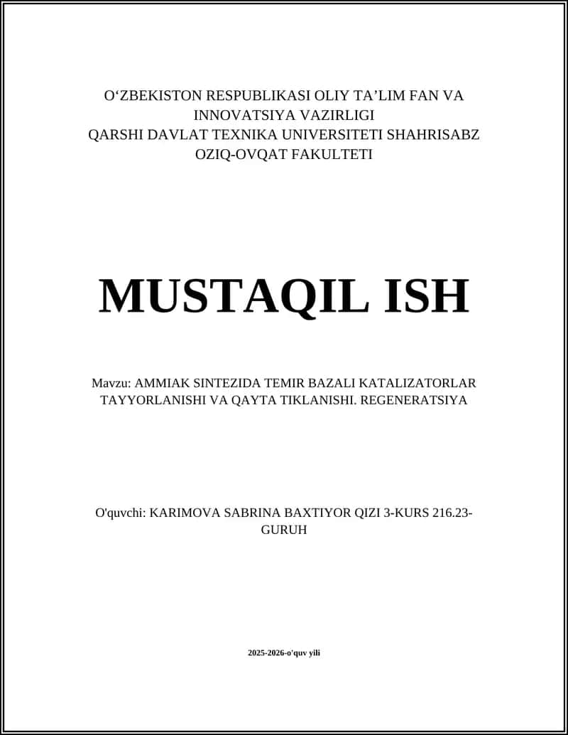 AMMIAK SINTEZIDA TEMIR BAZALI KATALIZATORLAR TAYYORLANISHI VA QAYTA TIKLANISHI