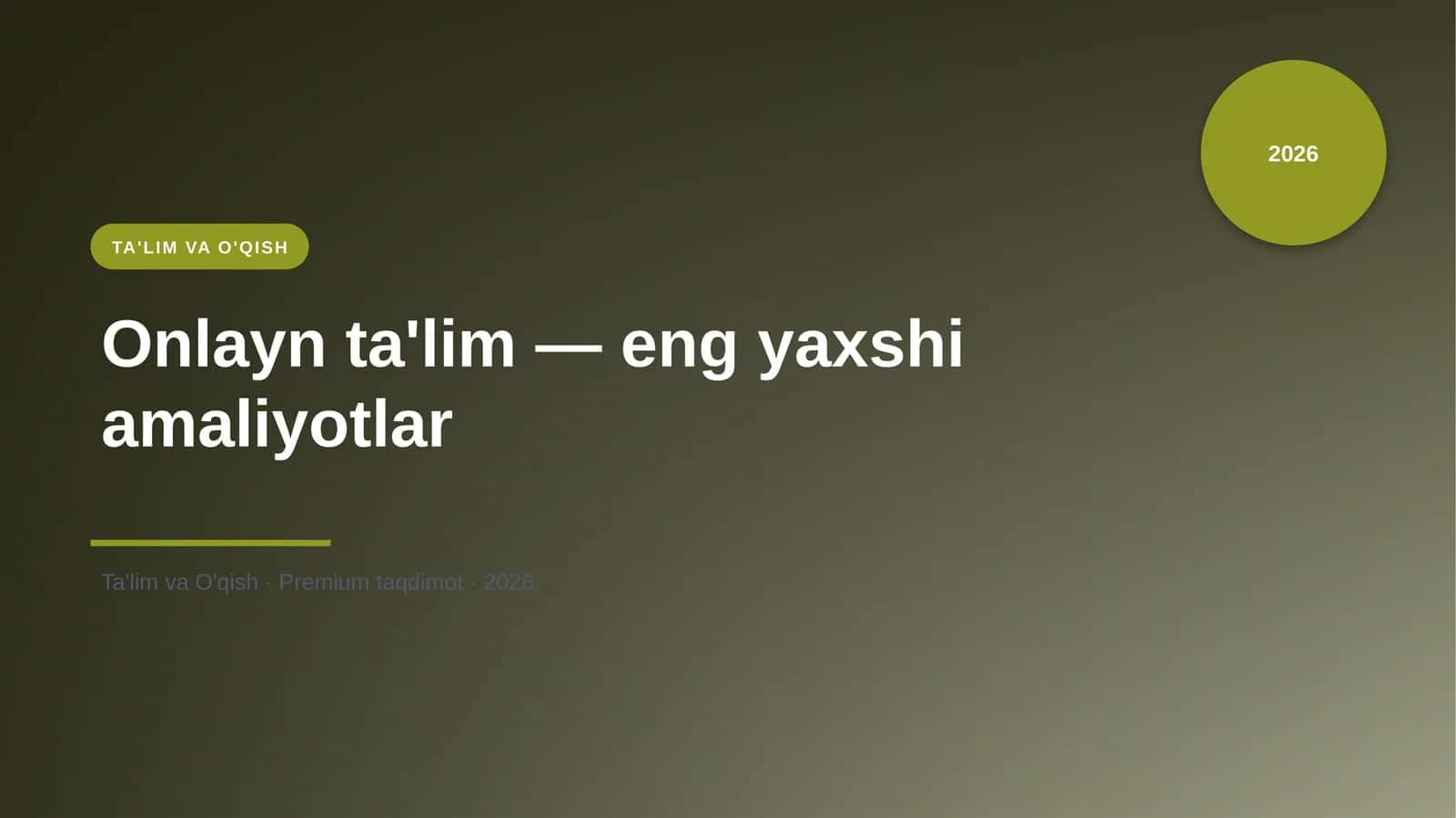 Onlayn ta'lim — eng yaxshi amaliyotlar