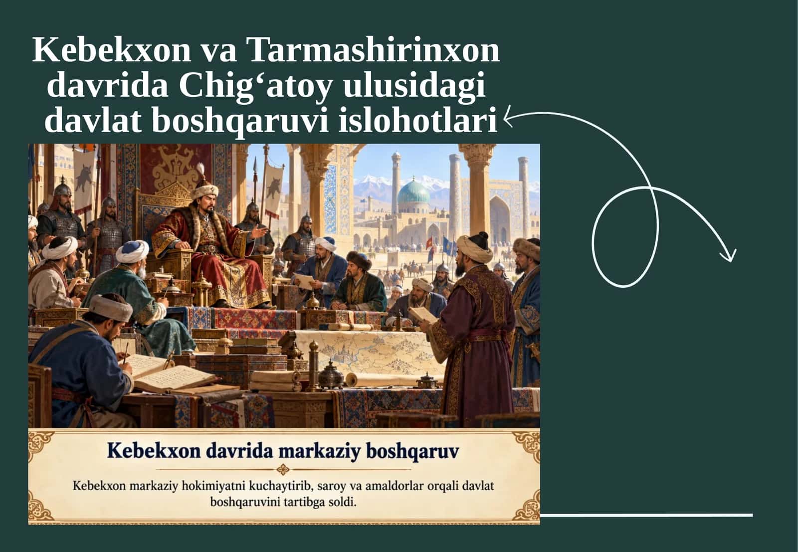 Kebekxon va Tarmashirin xon davrida Chig‘atoy ulusi dagi davlat boshqaruv islohotlari