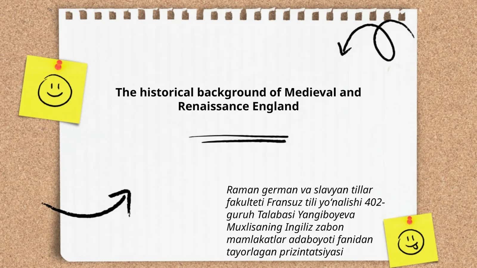 The historical background of Medieval and Renaissance England