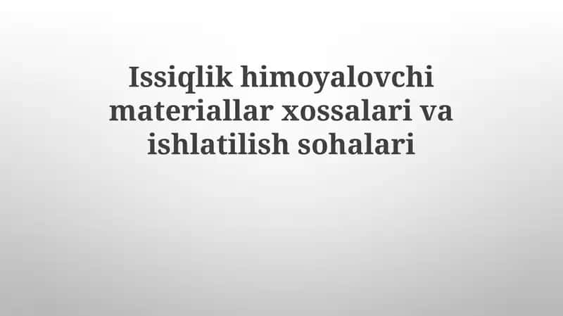 Issiqlik himoyalovchi materiallar