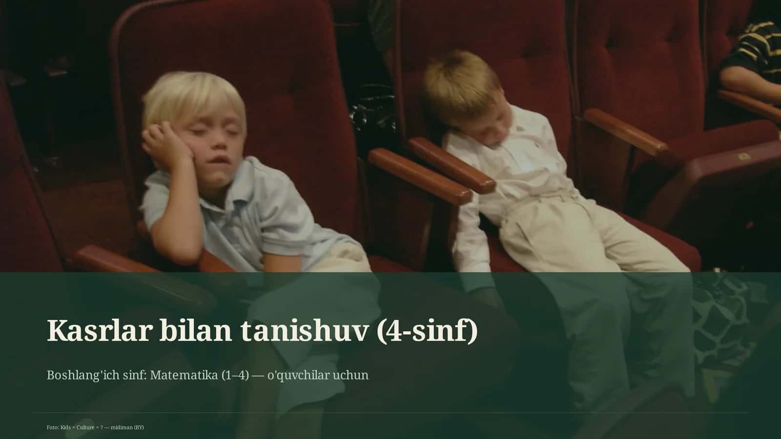 Kasrlar bilan tanishuv (4-sinf)