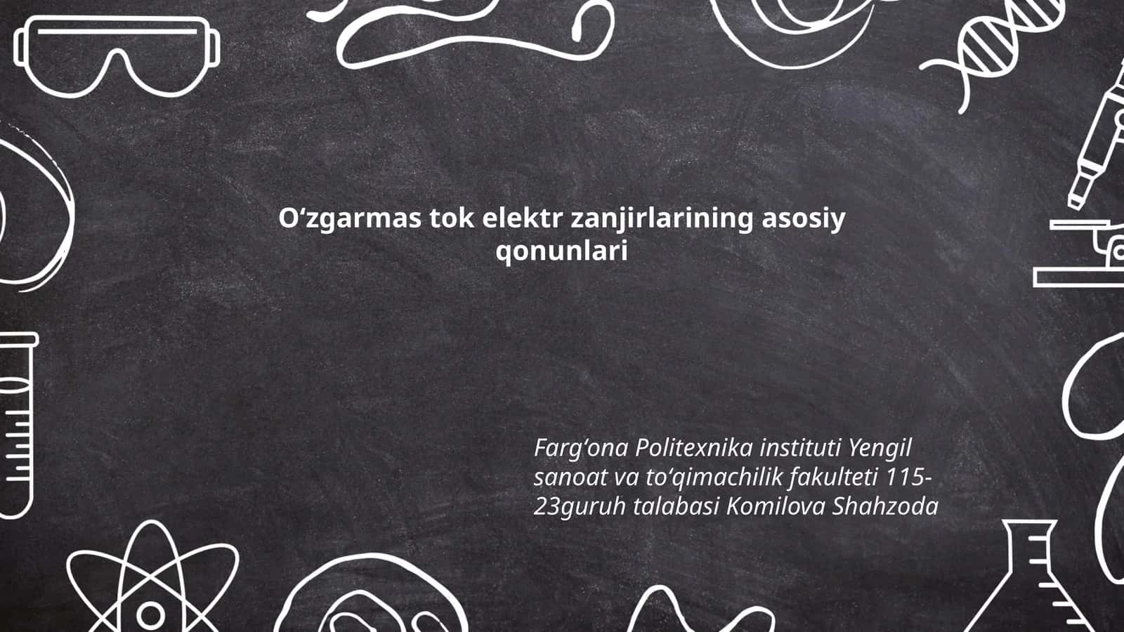 Oʻzgarmas tok elektr zanjirlarining asosiy qonunlari