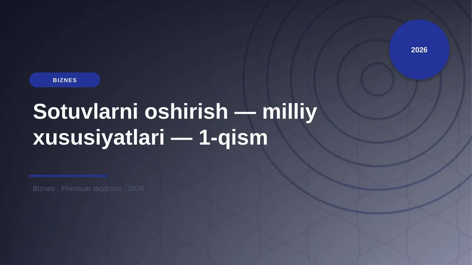 Sotuvlarni oshirish — milliy xususiyatlari — 1-qism