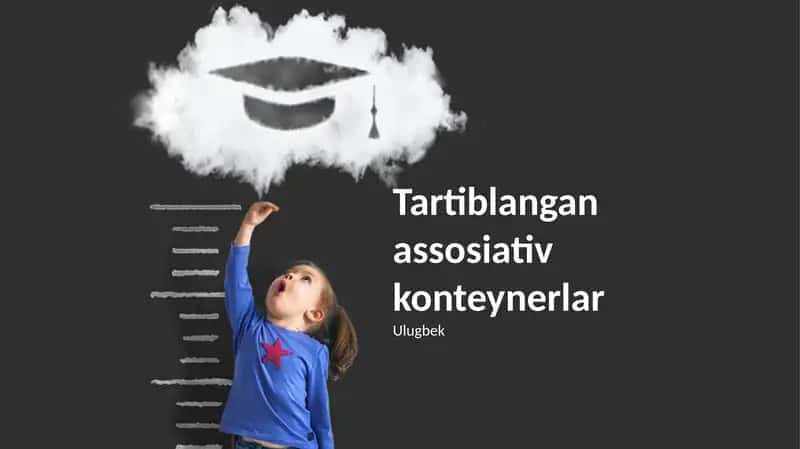 Tartiblangan assosiativ konteynerlar
