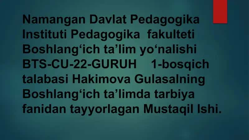 Boshlangʻich taʼlimda tarbiya fanidan tayyorlagan Mustaqil Ish
