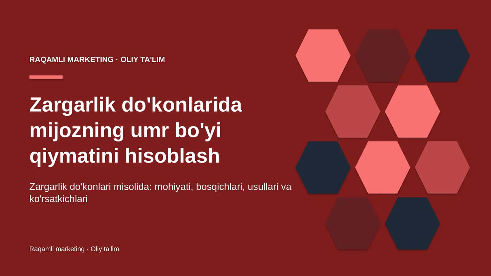 Zargarlik do'konlarida mijozning umr bo'yi qiymatini hisoblash