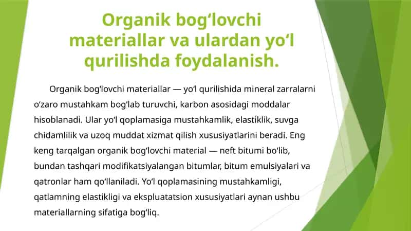 Organik bog‘lovchi materiallar va ulardan yo‘l qurilishda foydalanish