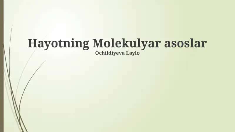 Hayotning Molekulyar asoslar