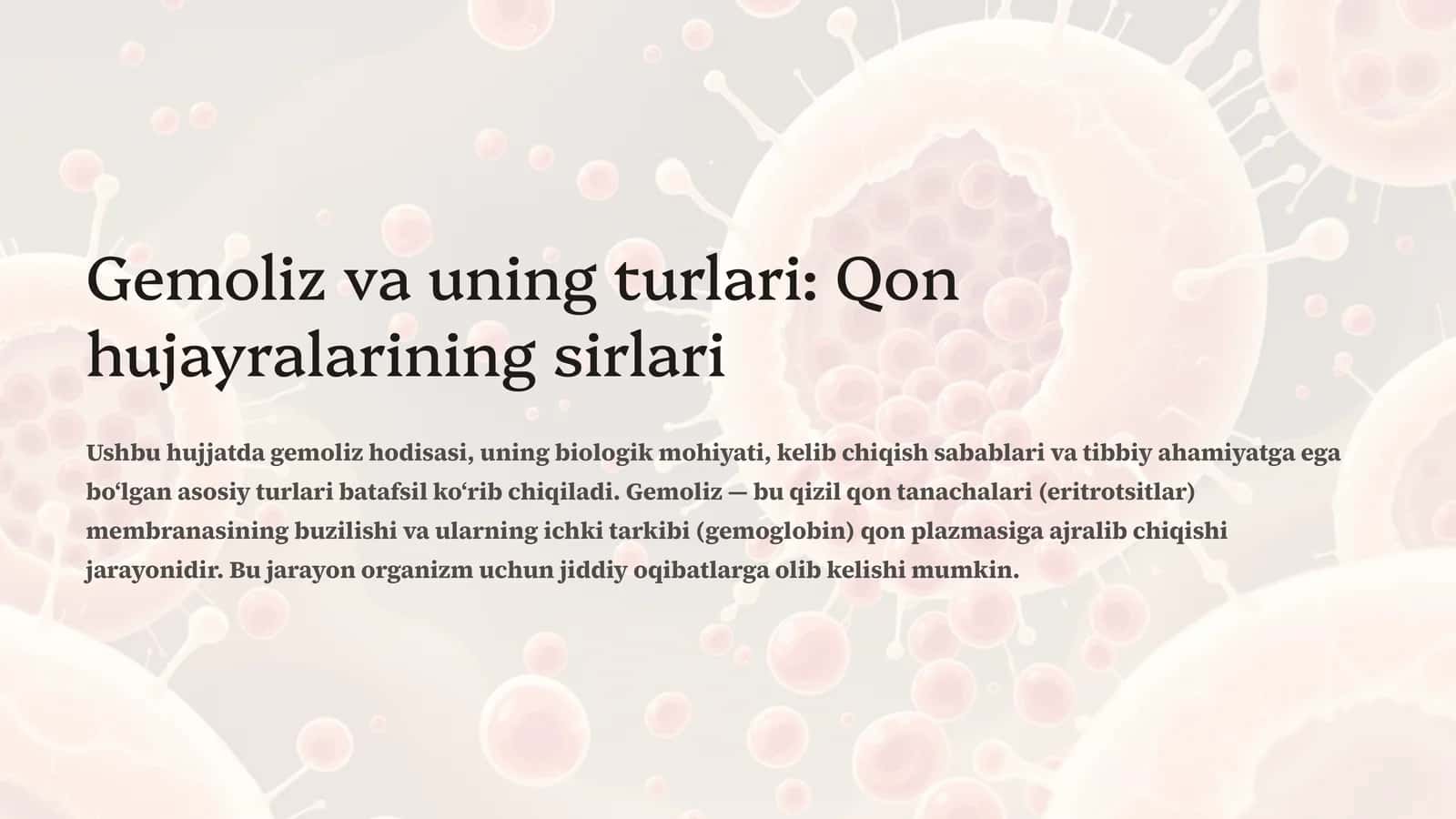 Gemoliz va uning turlari: Qon hujayralarining sirlari
