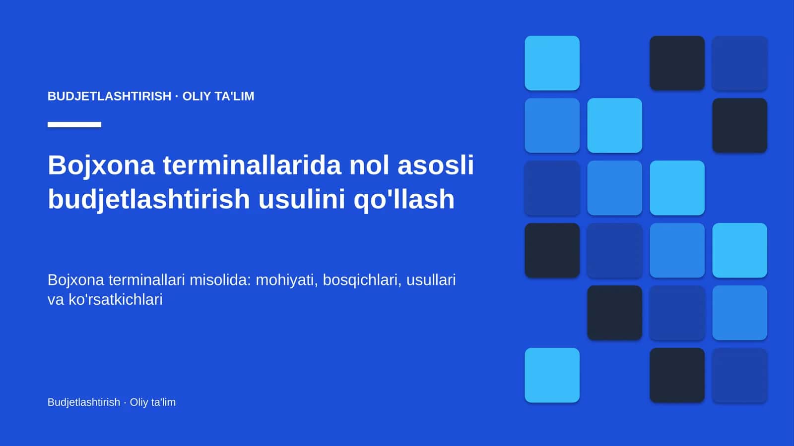 Nol asosli budjetlashtirish usulini qo'llash: mohiyati