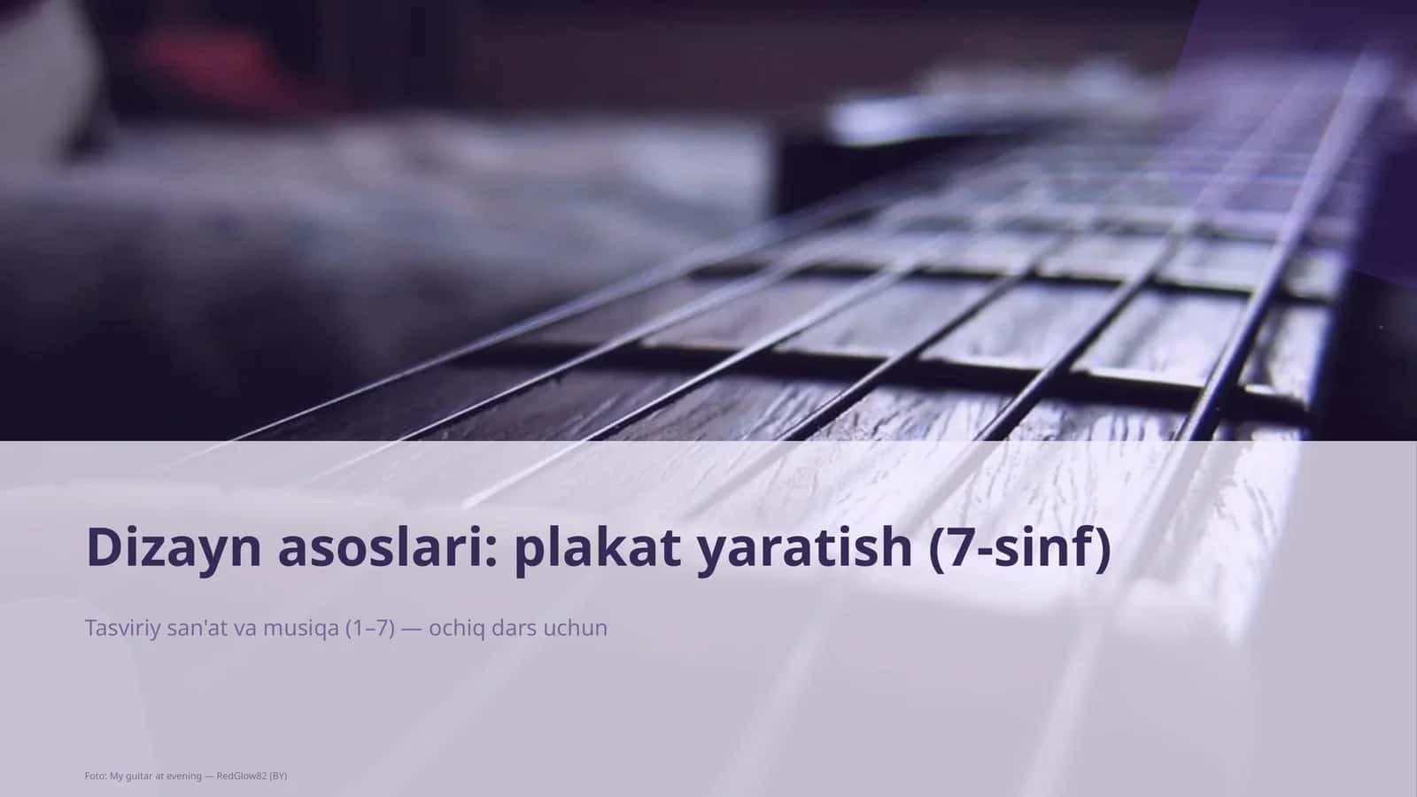 Dizayn asoslari: plakat yaratish (7-sinf)