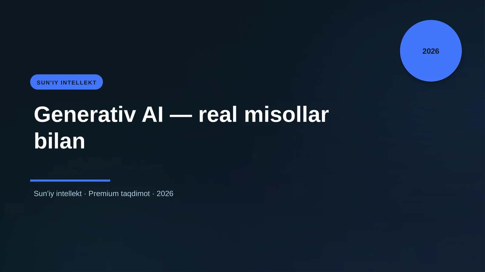Generativ AI — real misollar bilan