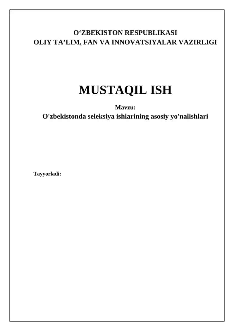 O'zbekistonda seleksiya ishlarining asosiy yo'nalishlari va vazifalari