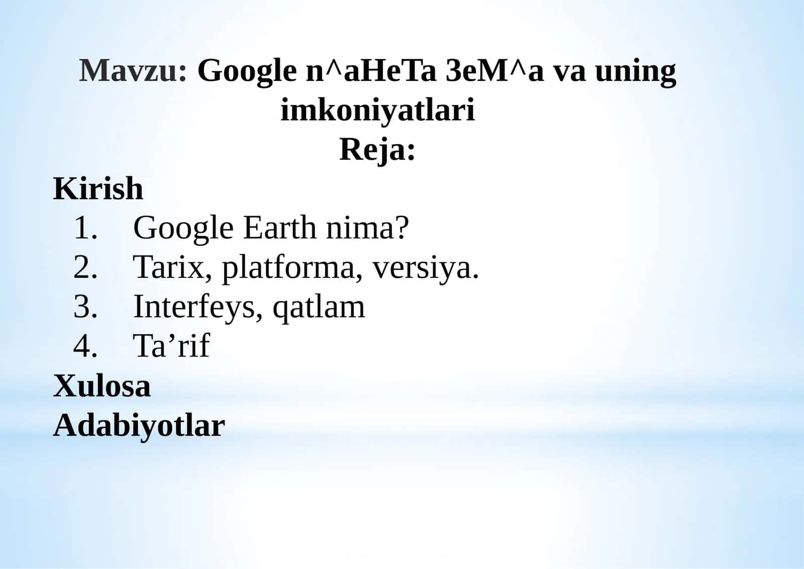 Google Earth nima?