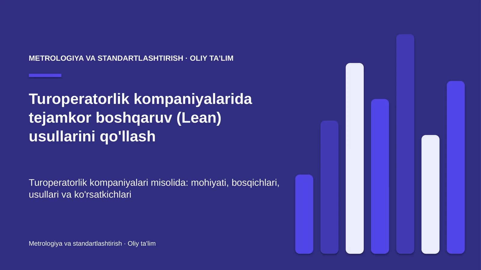 Turoperatorlik kompaniyalarida tejamkor boshqaruv (Lean) usullarini qo'llash