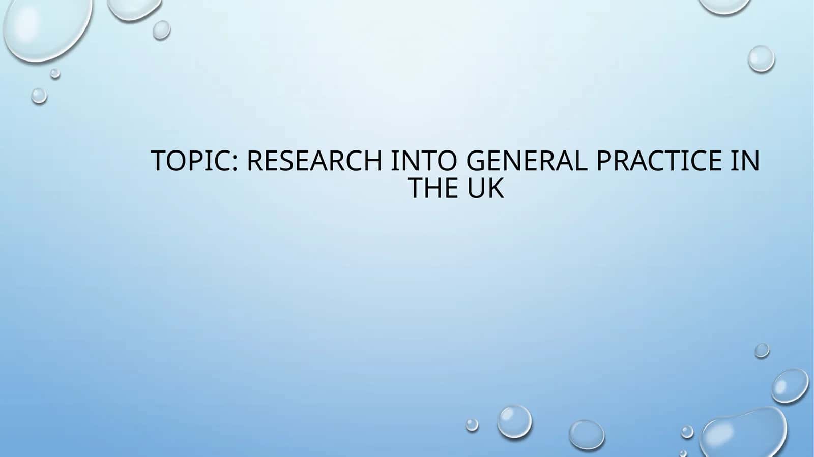 Research into General Practice in the UK