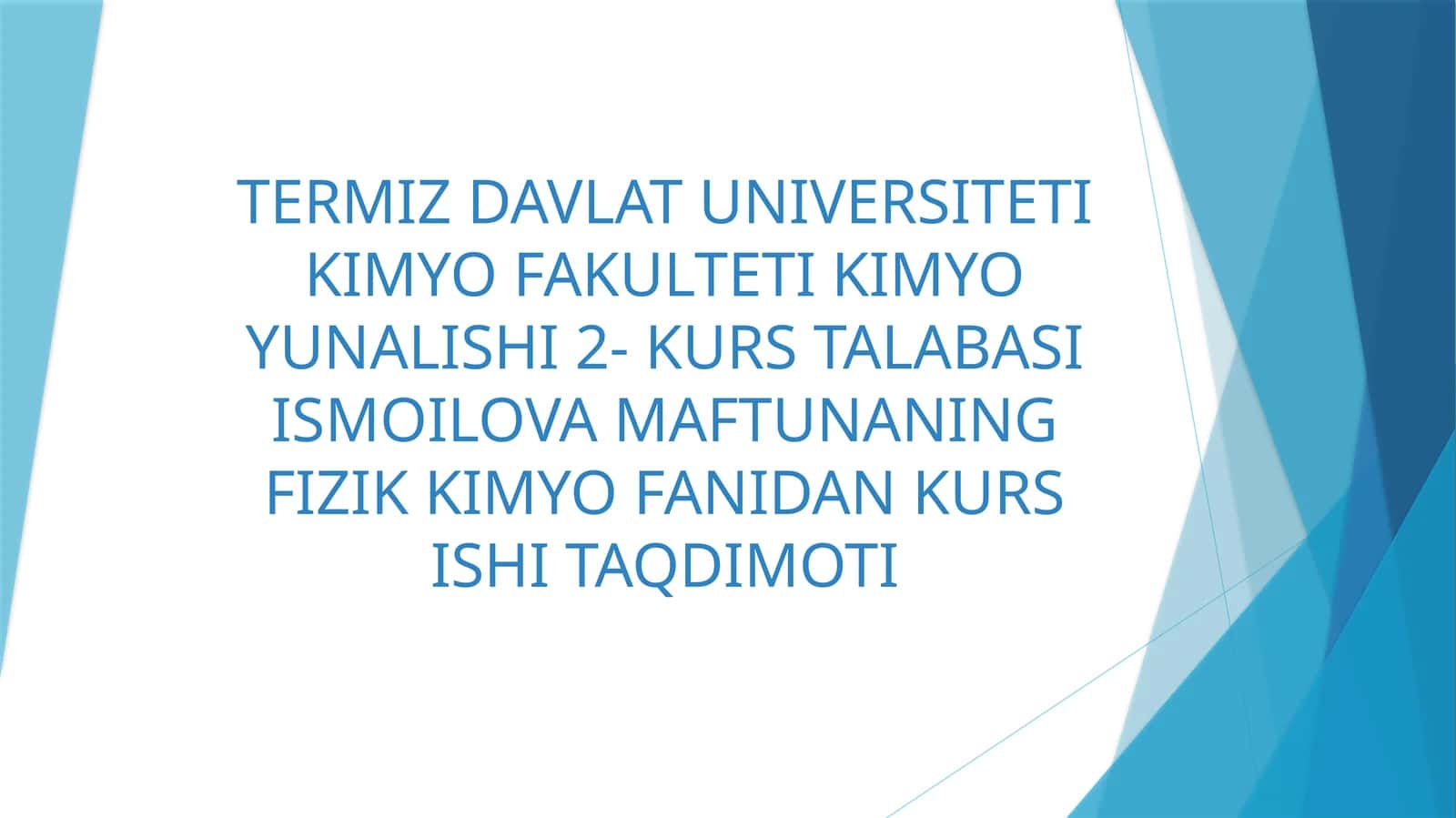FIZIK KIMYO FANIDAN KURSISHITAQDIMOTI