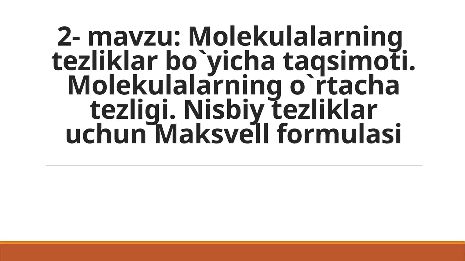 Molekulalar tezliklari bo'yicha taqsimoti