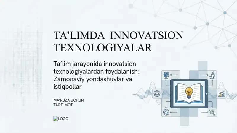 Ta'limda Innovatsion Texnologiyalardan foydalanish