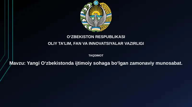 Yangi O'zbekistonda Ijtimoiy Sohada Zamonaviy Munosabat