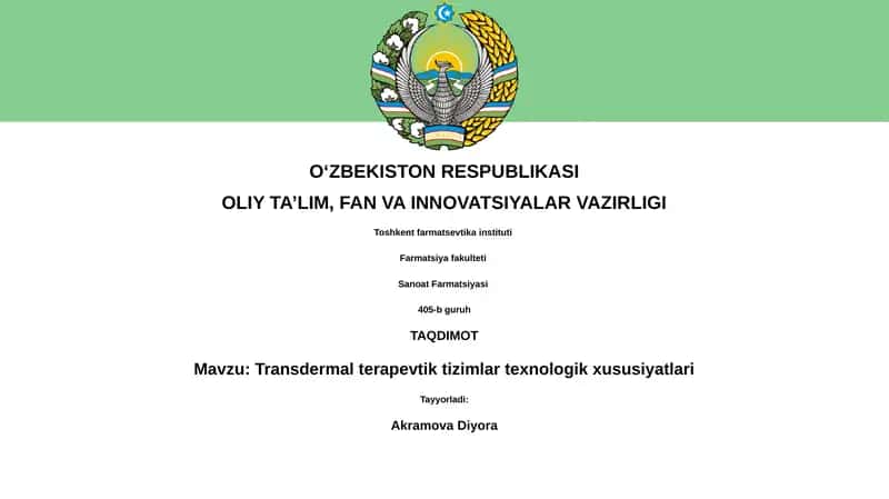 Transdermal terapevtik tizimlar texnologik xususiyatlari