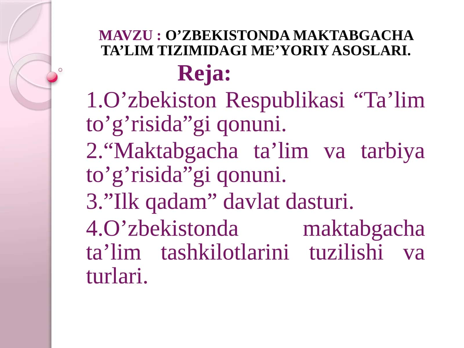 O’ZBEKISTONDA MAKTABGACHA TA’LIM TIZIMIDAGI ME’YORIY ASOSLARI