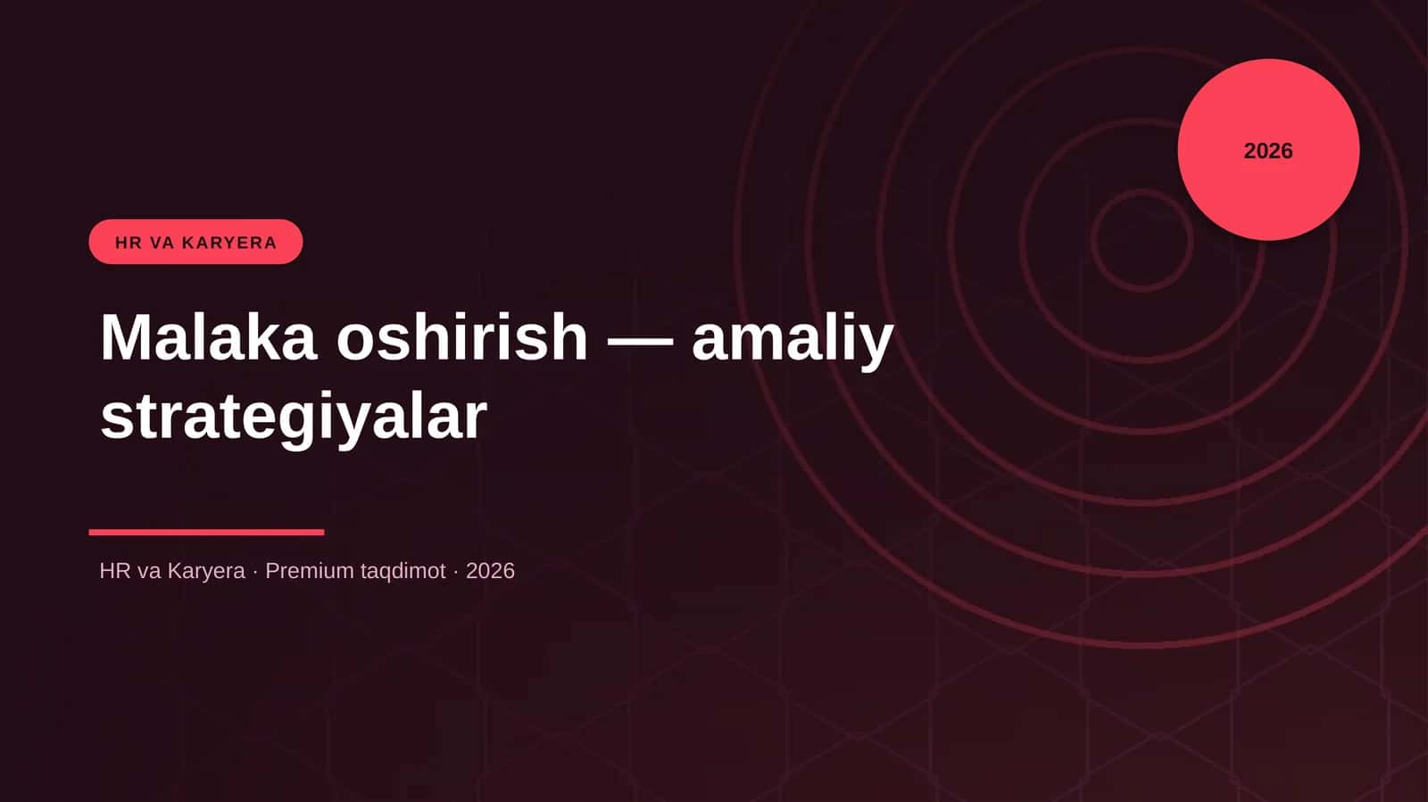 Malaka oshirish — amaliy strategiyalar