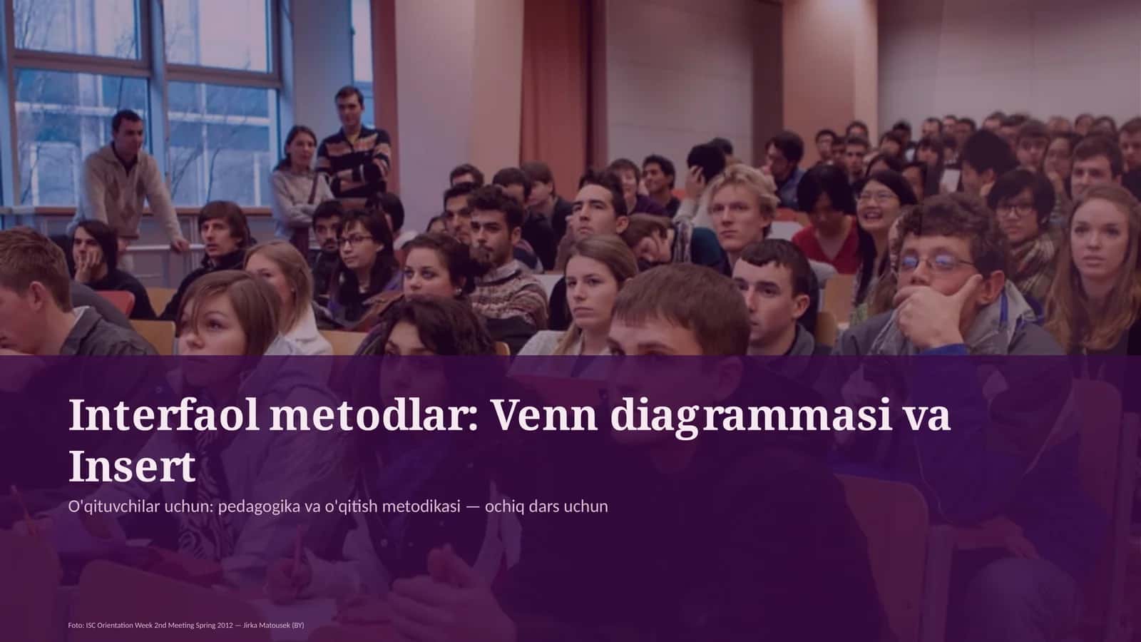 Interfaol metodlar: Venn diagrammasi va Insert