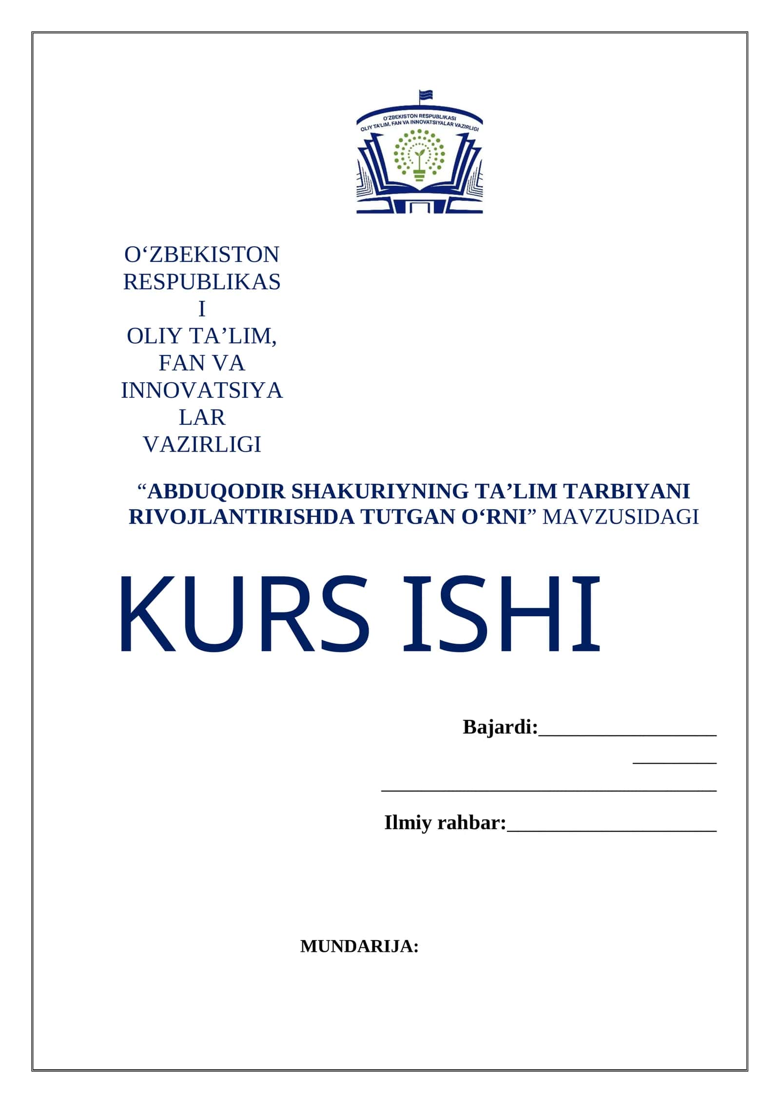 ABDUQODIR SHAKURIYNING TA’LIM TARBIYANI RIVOJLANTIRISHDA TUTGAN O‘RNI KURS ISHI