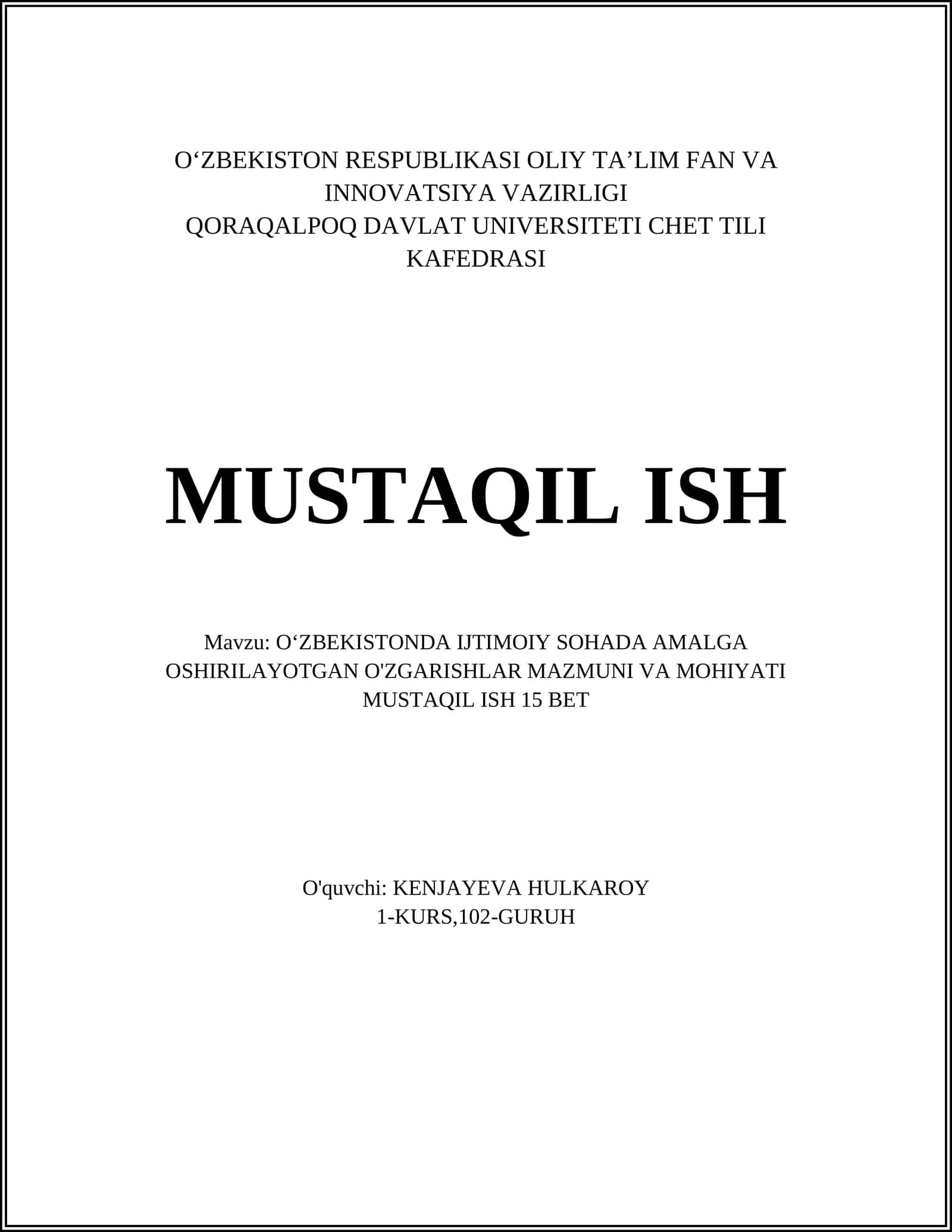 O‘ZBEKISTONDA IJTIMOIY SOHADA AMALGA OSHIRILAYOTGAN O'ZGARISHLAR MAZMUNI VA MOHIYATI