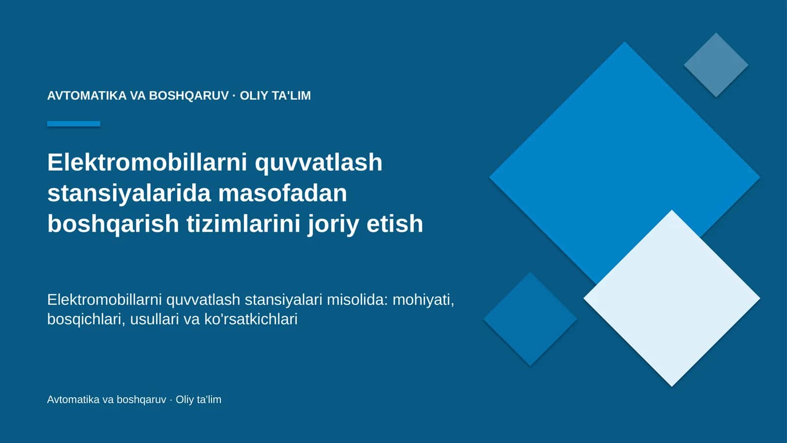 Elektromobillarni quvvatlash stansiyalarida masofadan boshqarish tizimlarini joriy etish
