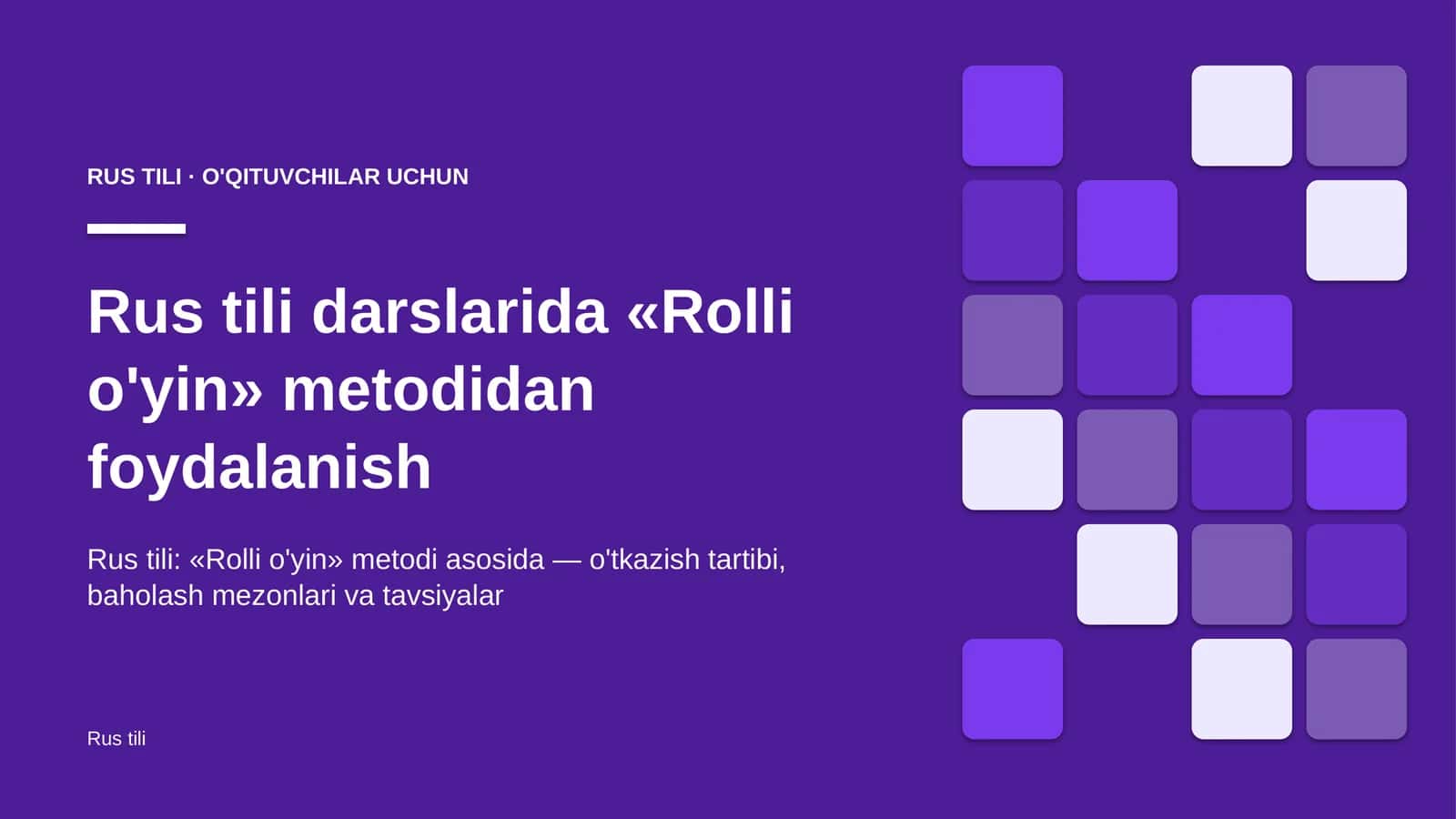 rus tili darslarida rolli o'yin metodidan foydalanish 4537