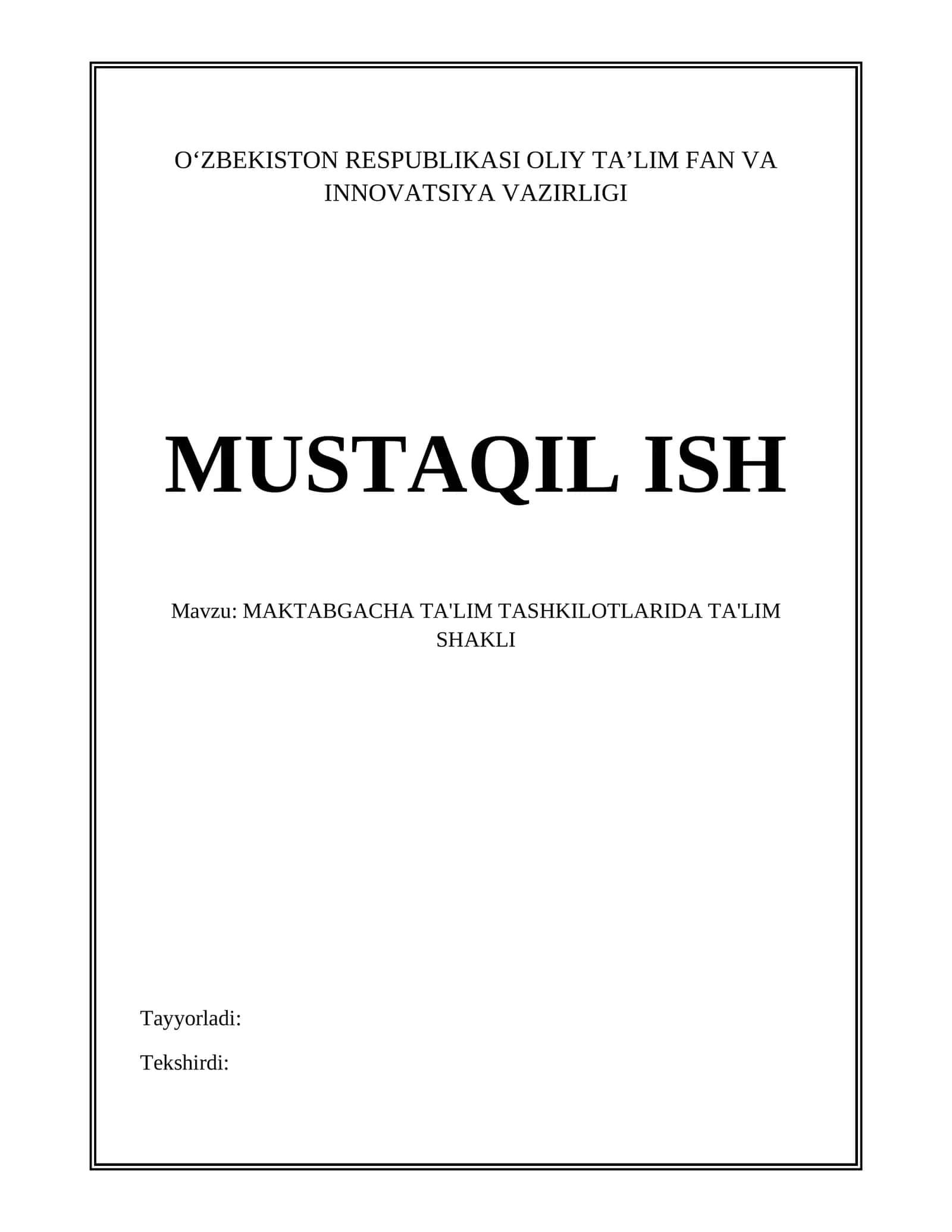MAKTABGACHA TA'LIM TASHKILOTLARIDA TA'LIM SHAKLI