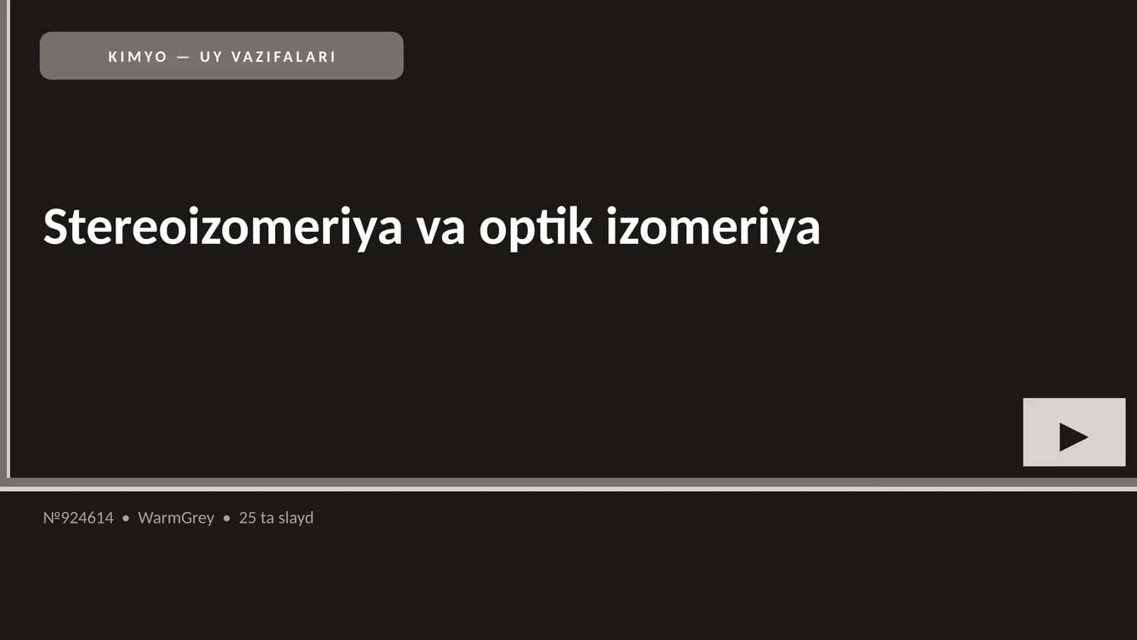 KIMYO — UY VAZIFALARI
