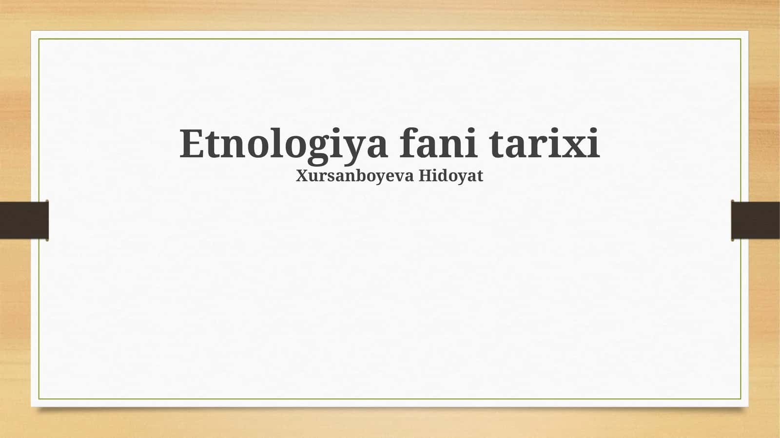 Etnologiya fani tarixi