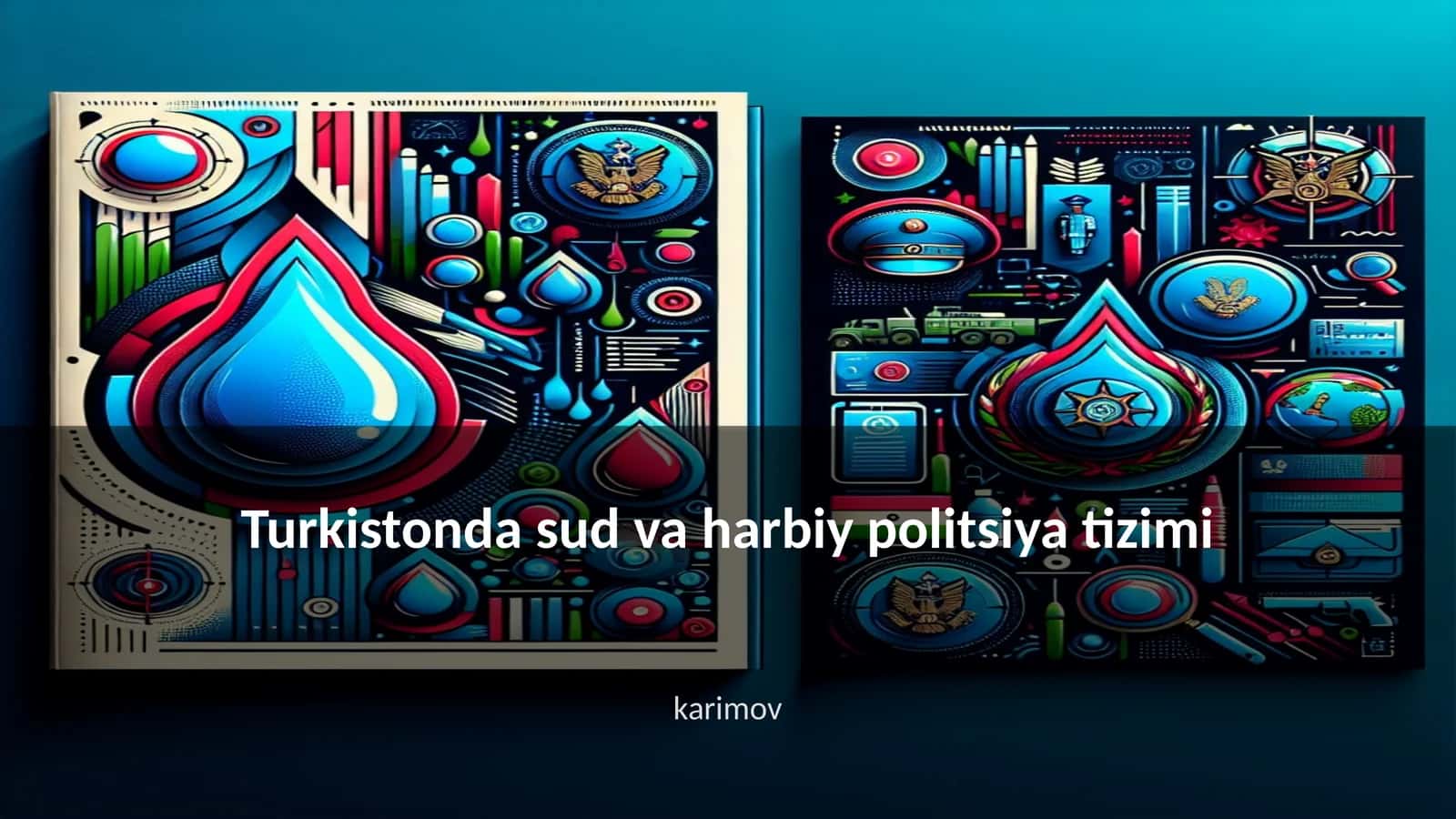 Turkistonda sud va harbiy politsiya tizimi