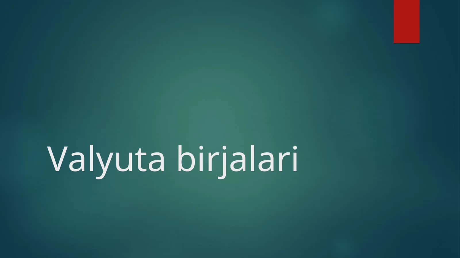 Valyuta birjalari