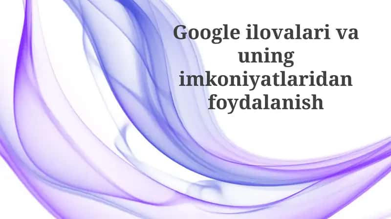 Google ilovalari