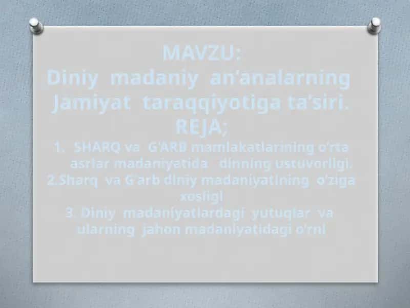 Diniy  madaniy  an’analarning  jamiyat  taraqqiyotiga ta’siri
