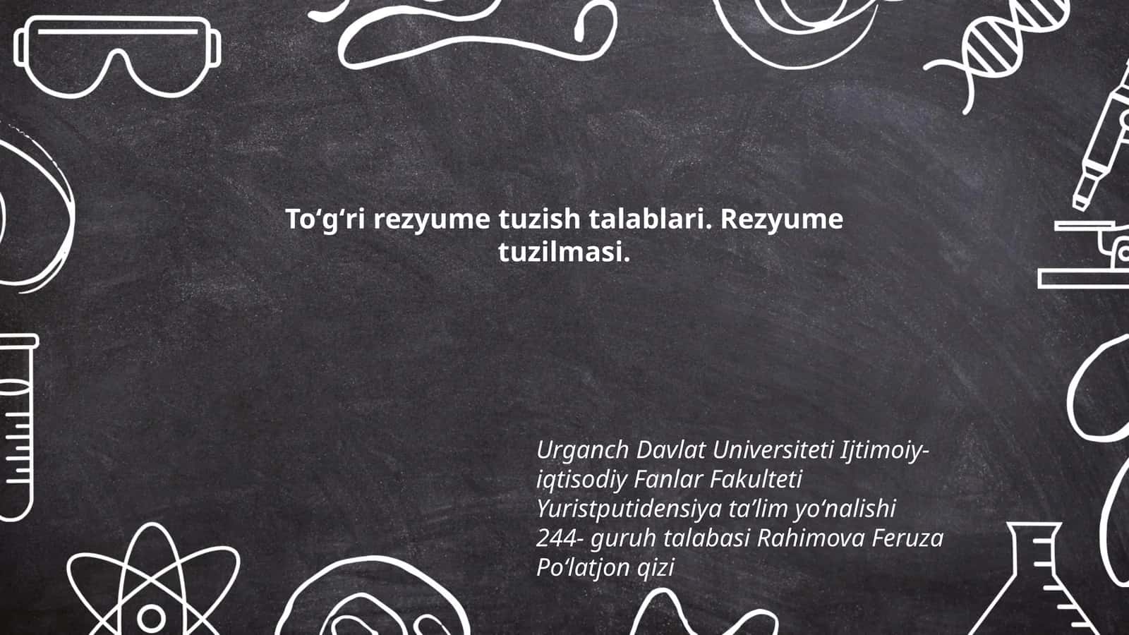Toʻgʻri rezyume tuzish talablari