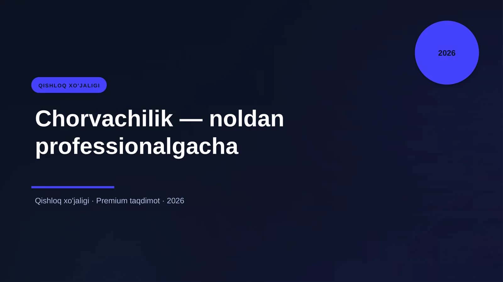 Chorvachilik — noldan professionalgacha