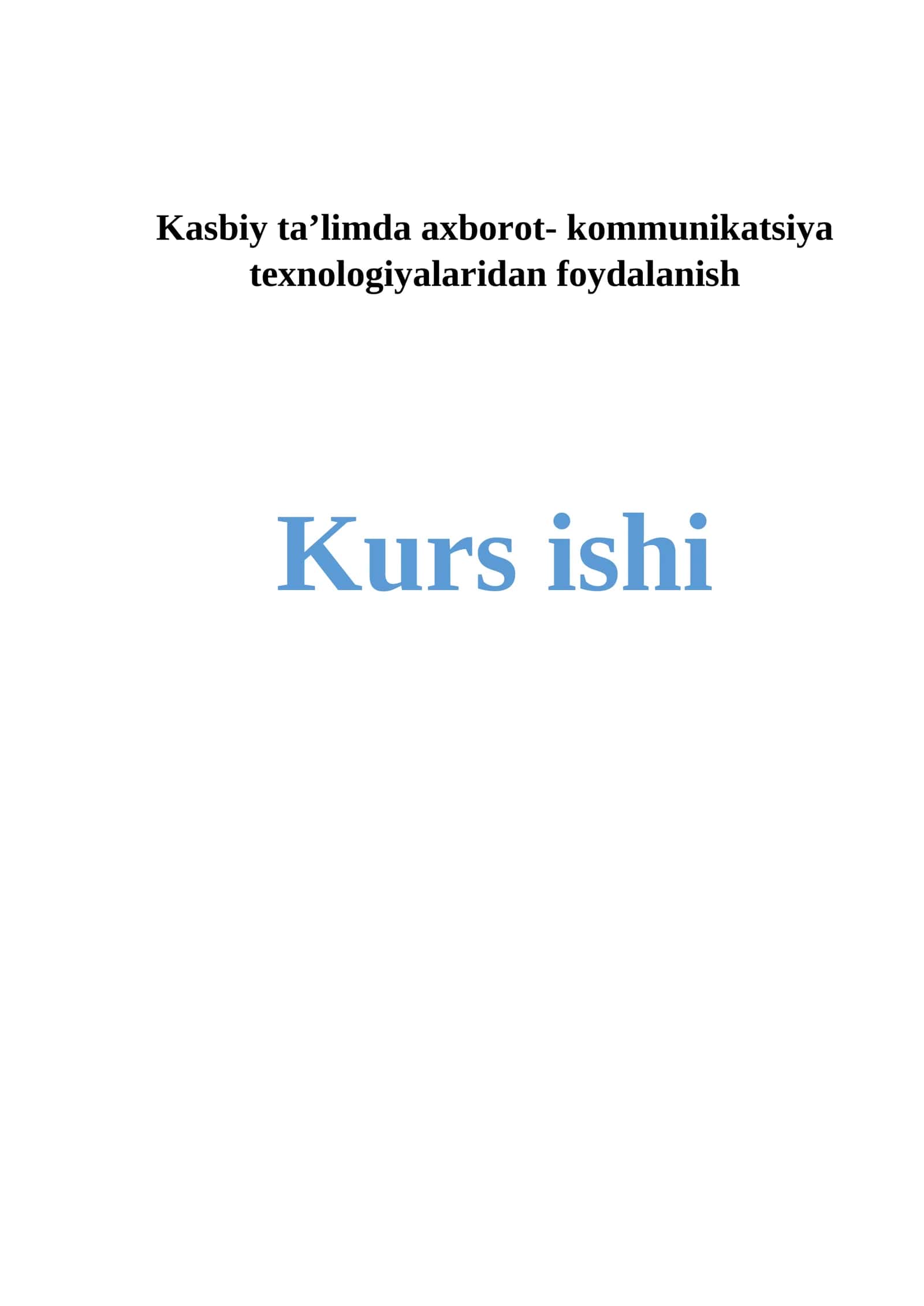 Kasbiy ta’limda axborot-kommunikatsiya texnologiyalaridan foydalanish