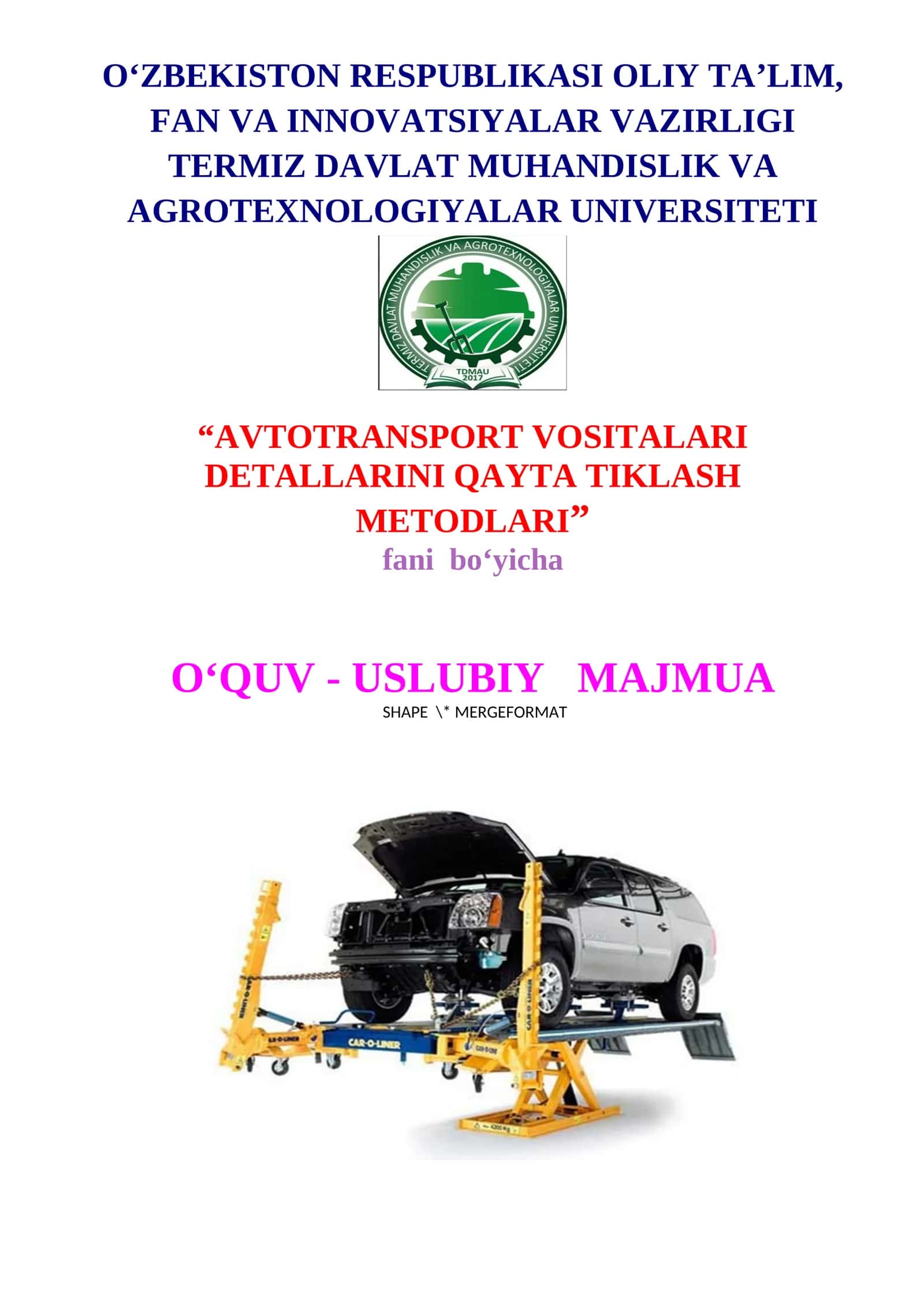 AVTOTRANSPORT VOSITALARI DETALLARINI QAYTA TIKLASH METODLARI