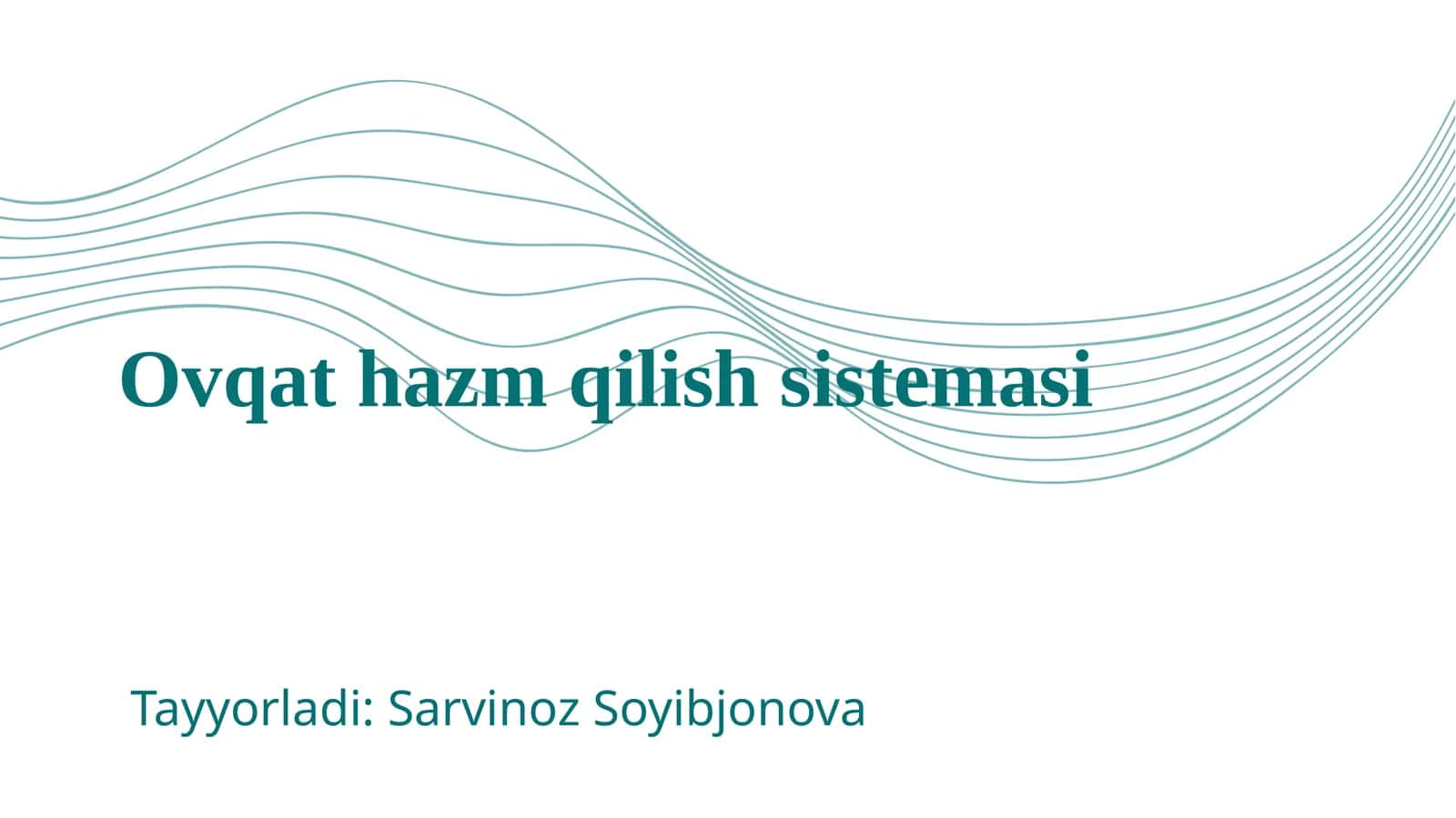 Ovqat hazm qilish sistemasi
