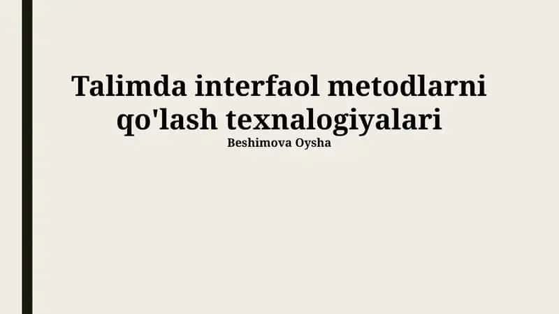 Interfaol Ta'lim Texnologiyalari
