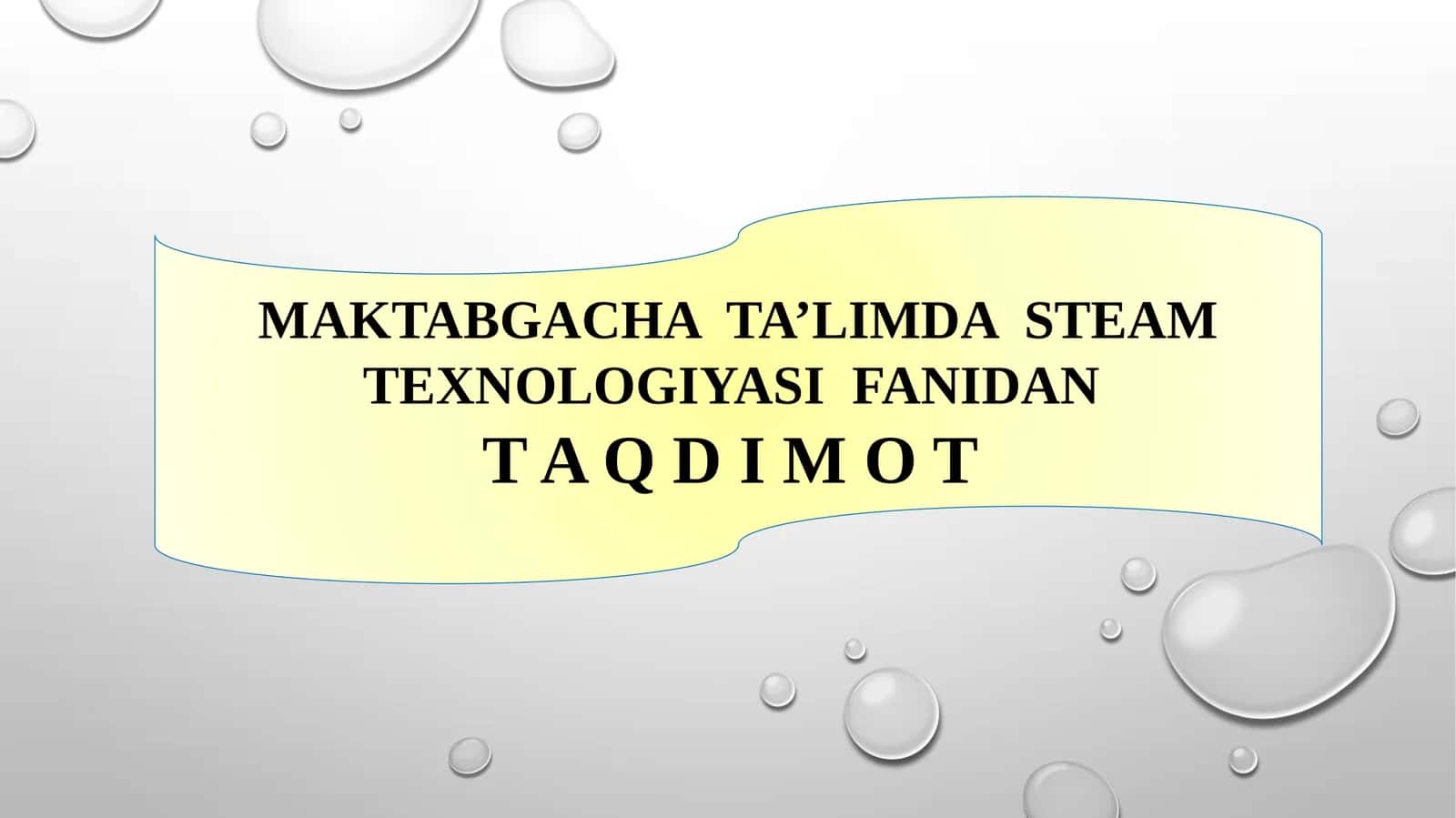 STEAM Ta'lim Texnologiyasi