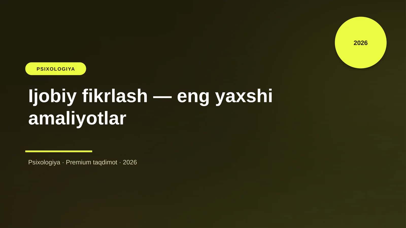 Ijobiy fikrlash — eng yaxshi amaliyotlar
