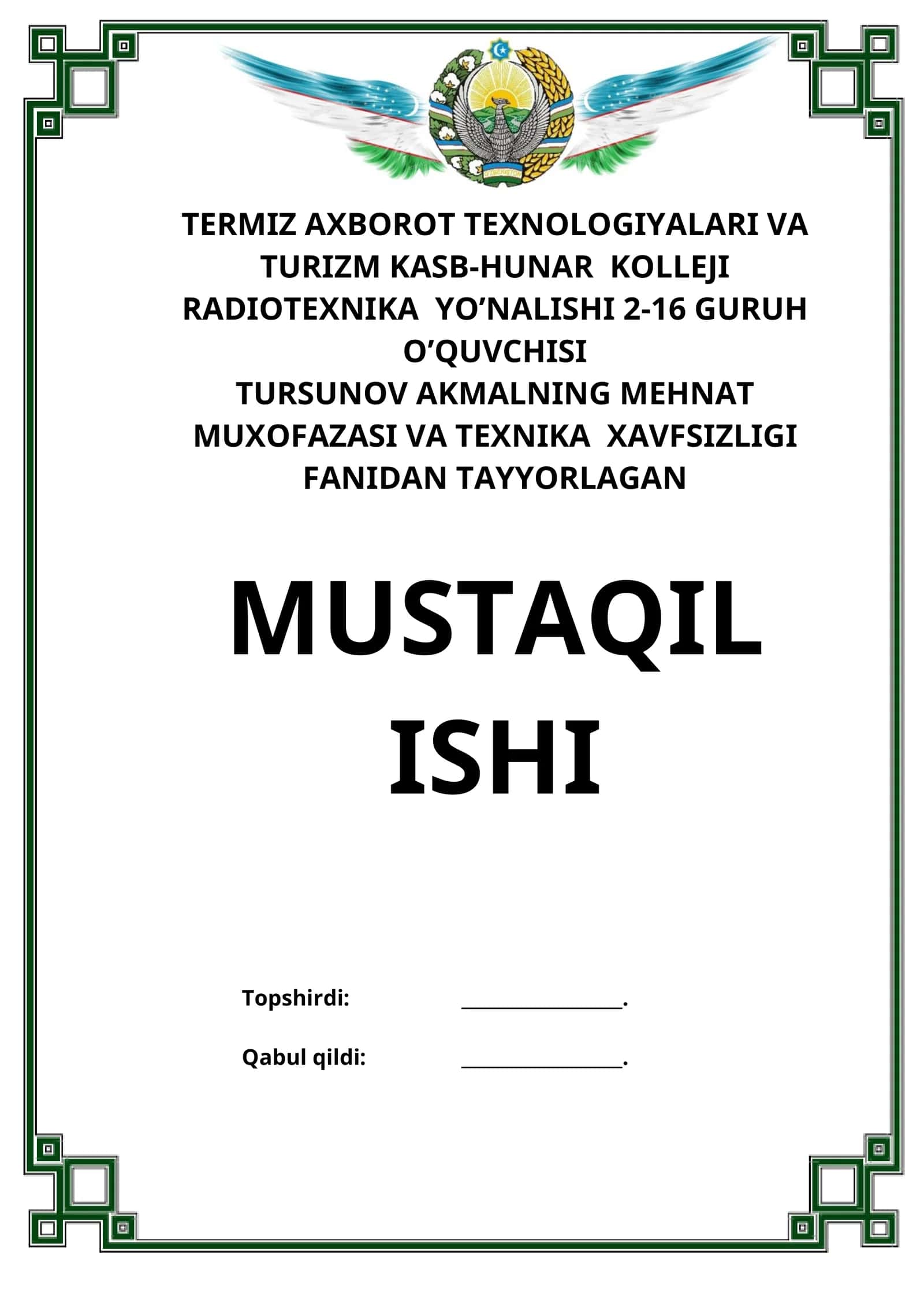 MEHNAT MUXOFAZASI VA TEXNIKA XAVFSIZLIGI FANIDAN TAYYORLAGAN MUSTAQIL ISHI